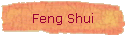 Feng Shui